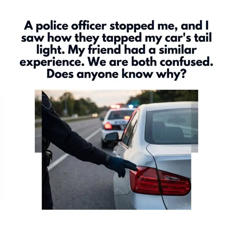 Why Police Officers Tap Your Car’s Tail Light When Stopping You in Traffic: The Surprising Safety Reason Behind This Common Practice